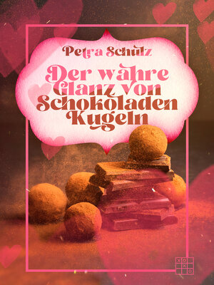 cover image of Der wahre Glanz von Schokoladenkugeln
